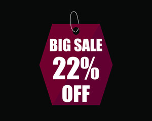 22% Off black banner. Advertising for big sale. 22% discount for promotions and offers.