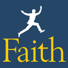 Fototapeta na wymiar Leap of Faith vector illustration. Silhouette of man leaping across the word Faith.