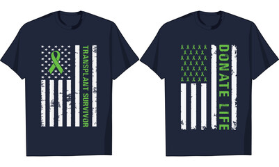 Transplant Survivor - Donate Life T Shirt Design