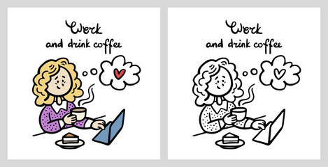 Set of cartoon vector images on the Internet, social networks, cafes, work and freelancing. A girl with a cup of coffee at her laptop is sitting in a cafe and dreaming. Universal print, logo, sketch