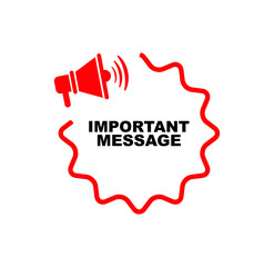 important message sign on white background	