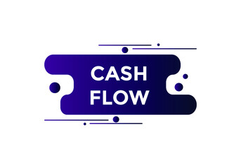 Cash flow Colorful web banner. vector illustration. Cash flow label sign template
