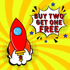 Comic book explosion with text Buy two get one free, vector illustration. Buy two get one free in comic pop art style. Comic advertising concept with Buy two get one free. Modern Web Banner Element