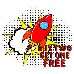 Comic book explosion with text Buy two get one free, vector illustration. Buy two get one free in comic pop art style. Comic advertising concept with Buy two get one free. Modern Web Banner Element