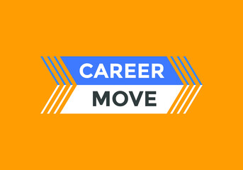 Career move text symbol. Career move text web template Vector Illustration.