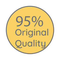 95% percentage original quality circular sign label vector art illustration with fantastic font and yellow background
