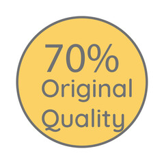 70% percentage original quality circular sign label vector art illustration with fantastic font and yellow background