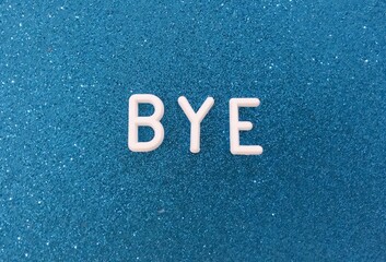bye word on blue background