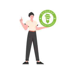 The guy holds the ECO logo in his hands. The character is depicted in full growth. The concept of ecology and green energy. Isolated. Fashionable, trendy style. Vector.