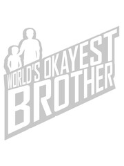 Text Worlds okayest Brother 