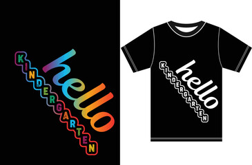 Hello Kindergarten T-shirt Design. First day of School