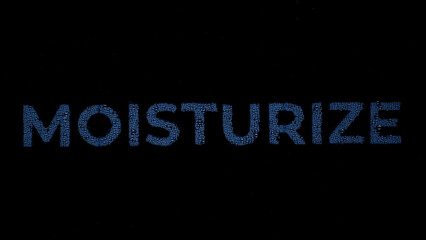 Word moisturize printed on the wet glass with blue drops on black background | moisturizer commercial concept