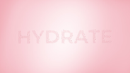 Text hydrate printed on the wet glass on pink background | hydrating concept