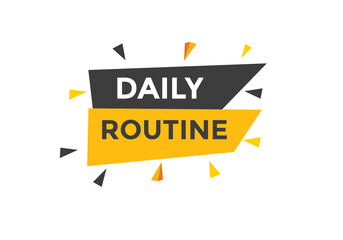 Daily routine Colorful label sign template. Daily routine symbol web banner.
