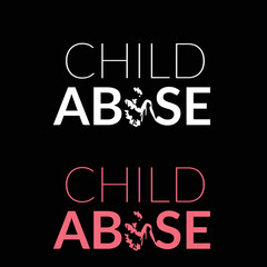 Child abuse Typography for posters, posts and banner e.t.c.
