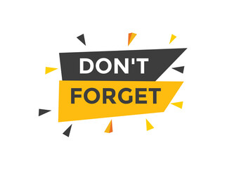 Don’t forget text web template. Vector Illustration. 
