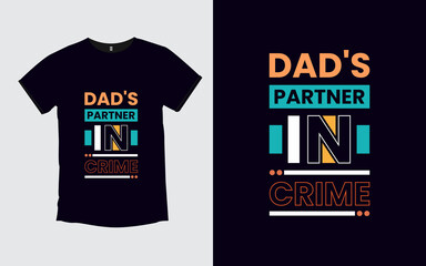 Dad's Partner in Crime Father's modern poster and t shirt design