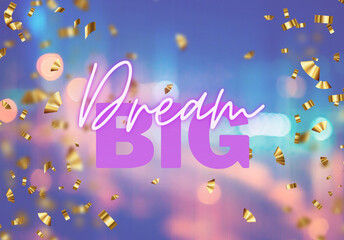 Dream Big Word Background