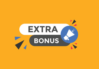 Extra bonus Colorful label sign template. Extra bonus symbol web banner.
