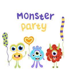 Monster party poster. Monsters with balloons. Flat, cartoon, vector