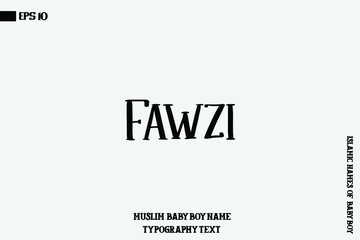 Islamic Male Name Fawzi. Bold Calligraphy Text