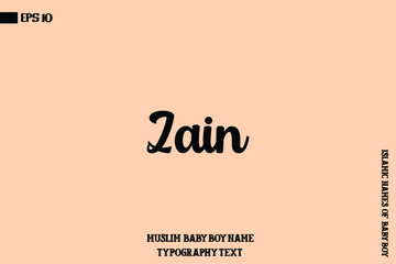Muslim Men's Name Zain Calligraphy Text