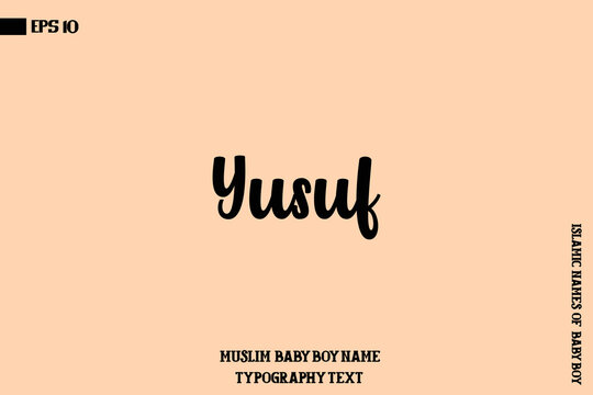 Islamic Male Name Yusuf Bold Calligraphy Text