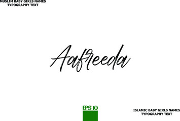 Fototapeta premium Islamic Female Name Aafreeda Brush Calligraphy Text