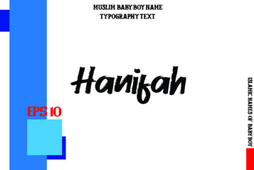 Hanifah Bold Arabic Boy Name Brush Calligraphy Text