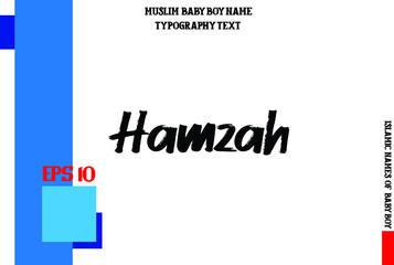Islamic Male Name Hamzah Bold Calligraphy Text
