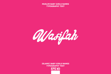 Wasifah Arabic Girl Name Typography Text