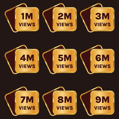 golden color 1 million to 9 million views celebration banner design set vector, 1m plus views sticker