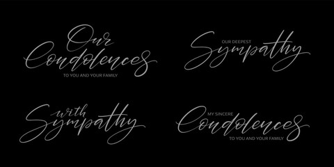 Condolences card set. Handwritten modern lwttering on black background. Condolence messages.