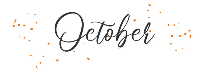 October Autumn word on white background. Hand drawn Calligraphy lettering Vector illustration - obrazy, fototapety, plakaty