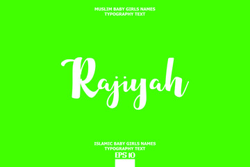 Rajiyah Baby Girl Islamic Name Bold Text Typography