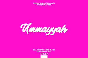 Muslim Female Name Ummayyah Vector Cursive Text Design