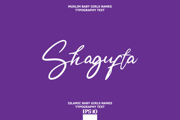 Shagufta Islamic Female Name Brush Calligraphy Text