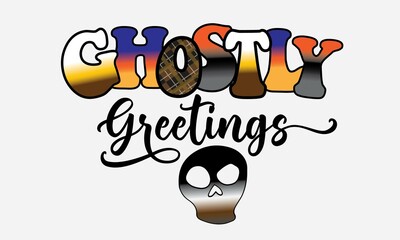 Ghostly Greetings Halloween Sublimation T-Shirt Design