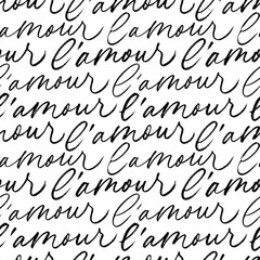 Seamless pattern with Love phrase in French language. Romantic pattern with calligraphy text. Handwritten word Love. Valentine's Day greeting card, poster, wrapping paper. Black vector lettering.