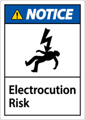 Notice Electrocution Risk Sign On White Background