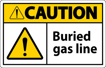 Caution Sign buried gas line On White Background
