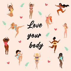 Different women in swimsuits, hearts and twigs. Love your body quote. Body positive movement and beauty diversity.