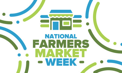 National Farmers Market Week in United States. A healthy community, support for the local economy. The development of agriculture in America. Poster, greeting card, banner, background. Vector