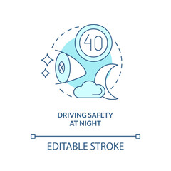Driving safety at night turquoise concept icon. Situational driving safety abstract idea thin line illustration. Isolated outline drawing. Editable stroke. Arial, Myriad Pro-Bold fonts used