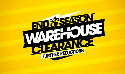 End of season warehouse clearance, further reductions - sale web banner or flyer