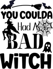 You Coulda Had A Bad Witch