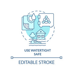 Use watertight safe turquoise concept icon. Flood safety measure abstract idea thin line illustration. Water resistance. Isolated outline drawing. Editable stroke. Arial, Myriad Pro-Bold fonts used