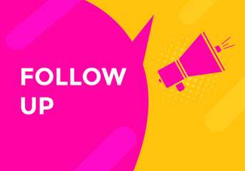 Follow up text symbol. Follow up text web template Vector Illustration.
