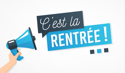 C'est la rentrée ! Rentrée scolaire, rentrée des classes.