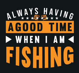 Naklejka na ściany i meble Fishing lover t-shirt, | vacation mood | men and women t -shirt | Fishing quotes